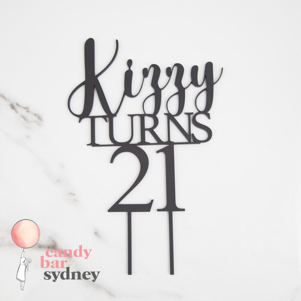 Name' Turns Age Custom Cake Topper - Birthday Topper - Birthday Cake Decorations - Letterfy