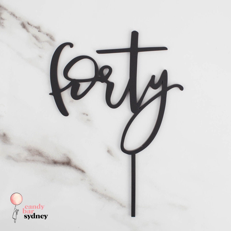 Forty 40th Birthday Cake Topper Style 4 - 40th Cake Toppers - Rose Gold Cake Toppers - Letterfy