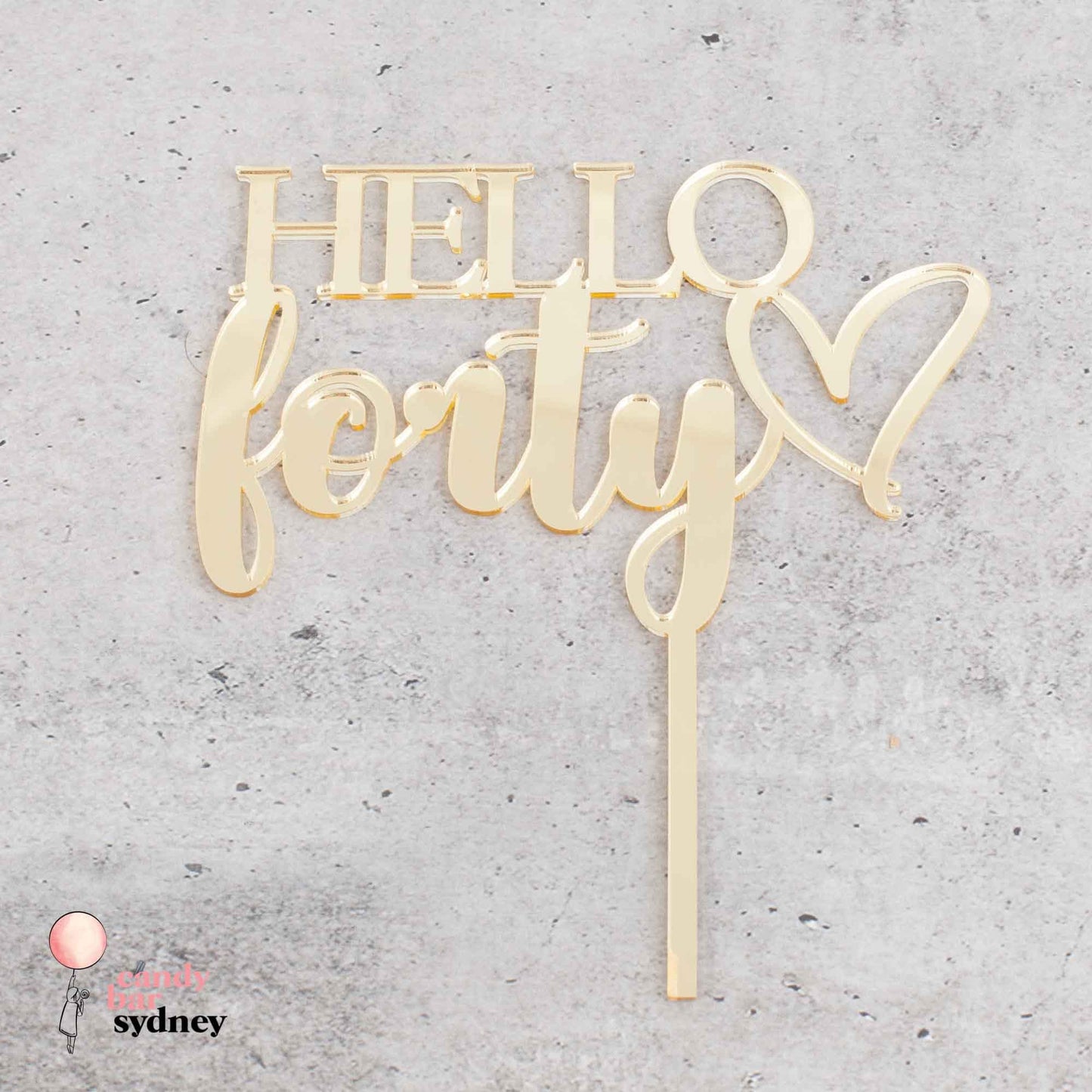 Hello Forty Birthday Cake Topper - 40th Birthday Party - Birthday Decorations - Letterfy