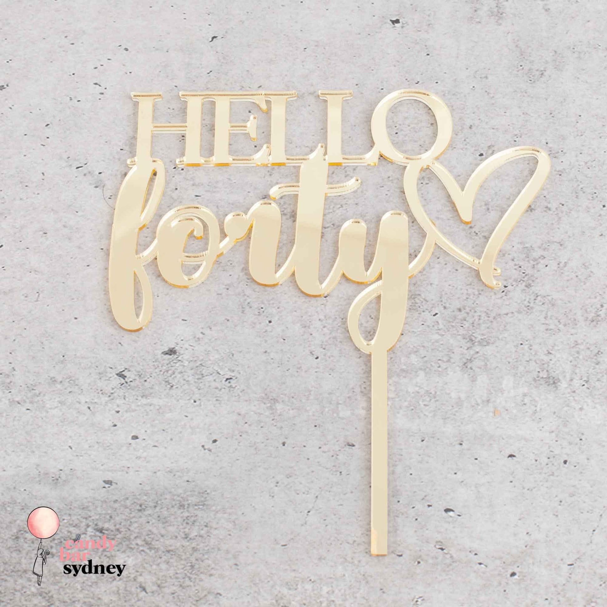 Hello Forty Birthday Cake Topper - 40th Birthday Party - Birthday Decorations - Letterfy