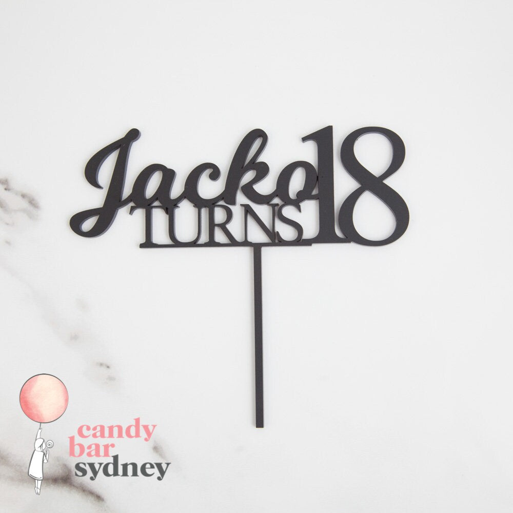 Name' Turns Age Custom Cake Topper - Birthday Topper - Birthday Cake Decorations - Letterfy 