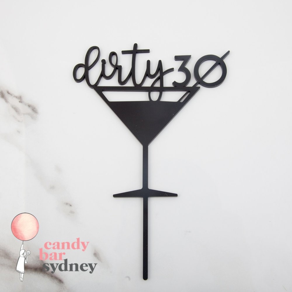 Dirty 30 Birthday Cake Topper - Birthday Cake Decorations - Thirtieth Birthday - Letterfy 